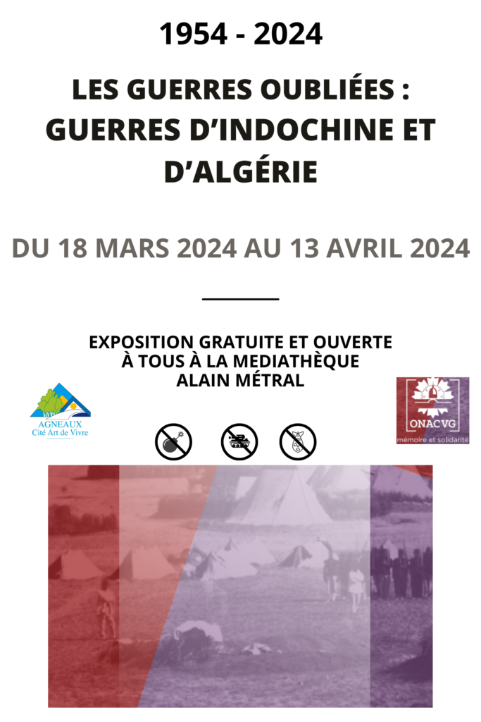 Exposition – 1954/2024 Les Guerres oubliées : Guerres d’Indochine et d’Algérie